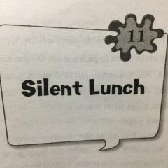 Chapter 11-Silent Lunch
