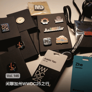 Vol. 146 闲聊加州WWDC25之行