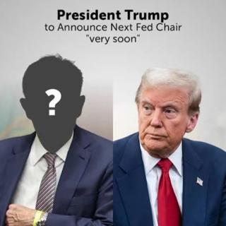 特朗普今晚会宣布联储主席人选：人类 vs AI- 谁能更早发现叙事的转折点？