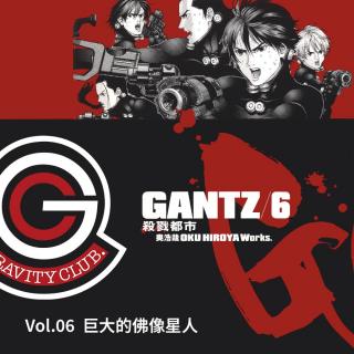 GANTZ Vol.06 巨大的佛像星人