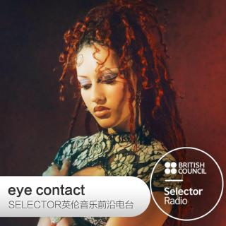 eye contact 英伦音乐前沿电台