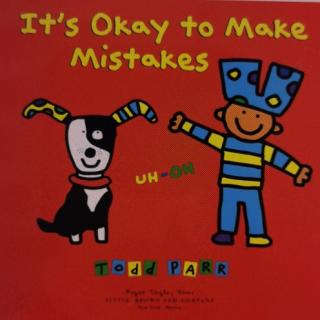 It's Okay to make mistakes—幼儿英语启蒙绘本（英语磨耳朵）